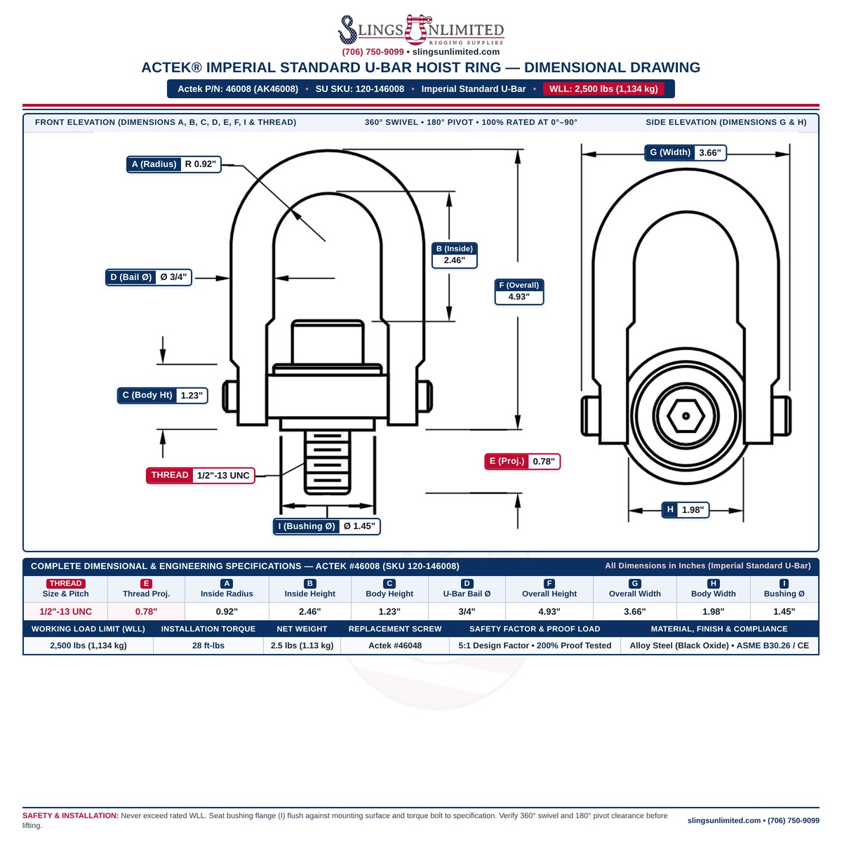 Actek 46008 (AK46008) Imperial Standard U-Bar Safety Swivel Hoist Ring Dimensional Drawing — Thread 1/2"-13 UNC x 0.78 in, WLL 2,500 lbs, Dimensions A=.92 in, B=2.46 in, C=1.23 in, D=3/4 in, E=0.78 in, F=4.93 in, G=3.66 in, H=1.98 in, I=1.45 in